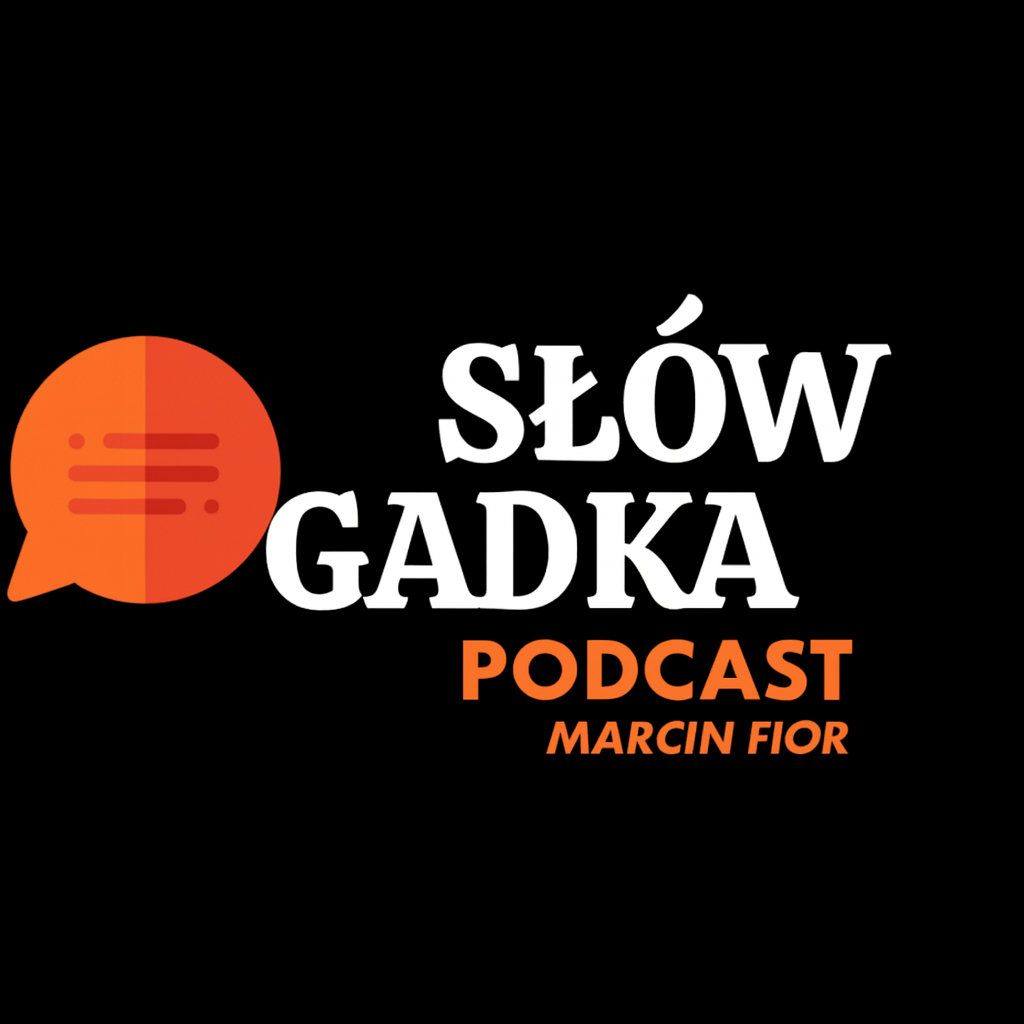 Słów Gadka podkast – Dariusz Młynarczyk o życiu i konopiach bez ściemy